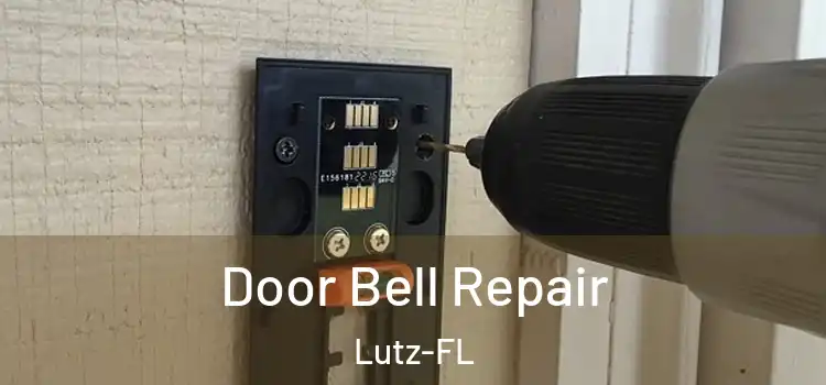  Door Bell Repair Lutz-FL