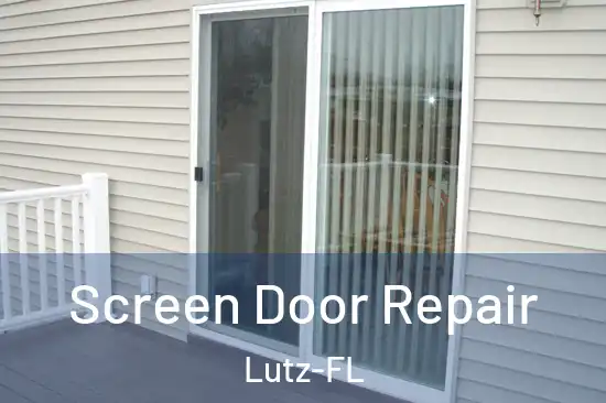  Screen Door Repair Lutz-FL